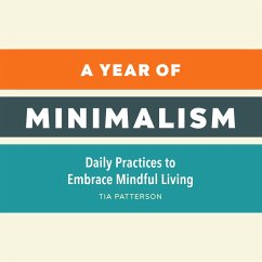 A Year of Minimalism (eBook, ePUB) - Patterson, Tia