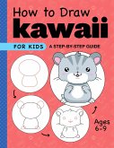 How to Draw Kawaii for Kids (eBook, ePUB)