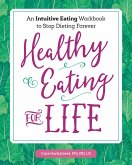Healthy Eating for Life (eBook, ePUB) Healthy Eating for Life (eBook, ePUB)
