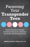 Parenting Your Transgender Teen (eBook, ePUB)