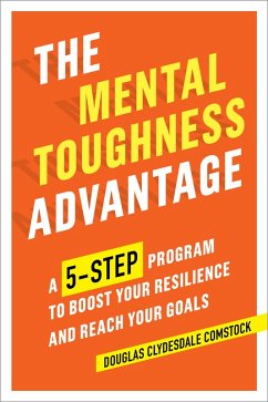 The Mental Toughness Advantage (eBook, ePUB) - Comstock, Douglas