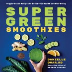 Super Green Smoothies (eBook, ePUB)