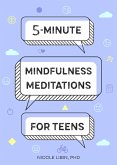 5-Minute Mindfulness Meditations for Teens (eBook, ePUB)