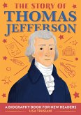 The Story of Thomas Jefferson (eBook, ePUB)