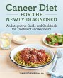 Cancer Diet for the Newly Diagnosed... - Bild 1
