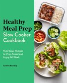 Healthy Meal Prep Slow Cooker Cookbook (eBook, ePUB)