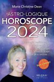 Astro-Logique : Horoscope 2024 (eBook, ePUB)