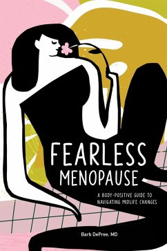 Fearless Menopause (eBook, ePUB) - Depree, Barbara