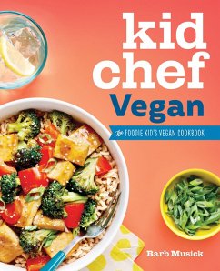 Kid Chef Vegan (eBook, ePUB) - Musick, Barb