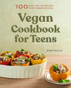 Vegan Cookbook for Teens (eBook, ePUB) - Musick, Barb