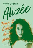 Alizee - L'odeur de la pluie (eBook, ePUB) Alizee - L'odeur de la pluie (eBook, ePUB)
