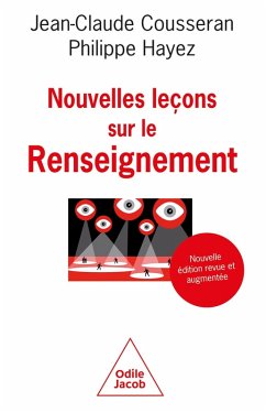 Nouvelles lecons sur le renseignement (eBook, ePUB) - Jean-Claude Cousseran, Cousseran; Philippe Hayez, Hayez