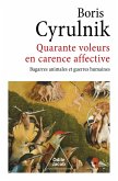 Quarante voleurs en carence affective (eBook, ePUB)