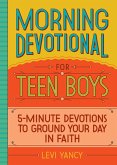 Morning Devotional for Teen Boys (eBook, ePUB) Morning Devotional for Teen Boys (eBook, ePUB)