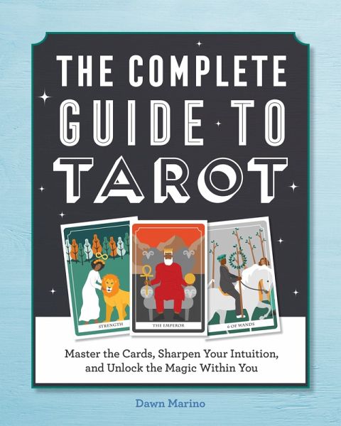 The Complete Guide to Tarot (eBook, ePUB) The Complete Guide to Tarot (eBook, ePUB)