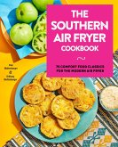 The Southern Air Fryer Cookbook (eBook, ePUB)