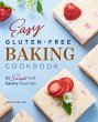 Easy Gluten-Free Baking Cookbook... - Bild 1