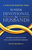 A Christian Marriage Book - 52-Week Devotional for Husbands (eBook, ePUB)