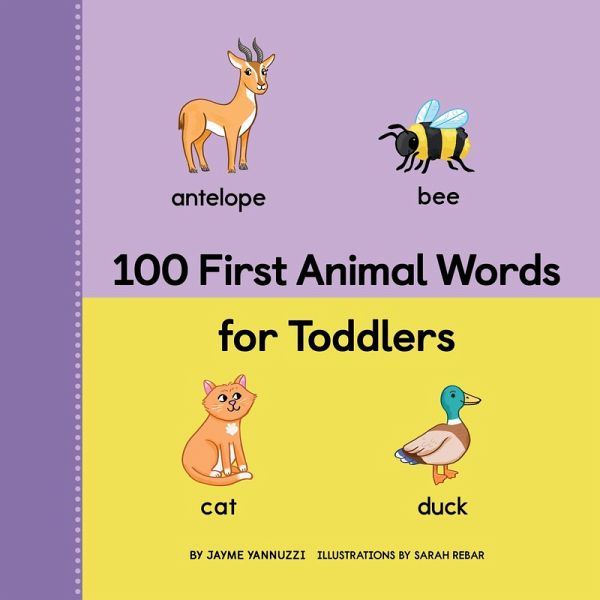100 First Animal Words for Toddlers (eBook, ePUB) 100 First Animal Words for Toddlers (eBook, ePUB)
