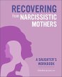 Recovering from Narcissistic Mothers... - Bild 1