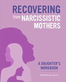 Recovering from Narcissistic Mothers (eBook, ePUB)