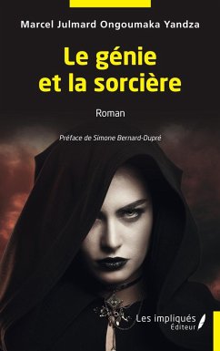 Le genie et la sorciere (eBook, PDF) - Ongoumaka Yandza