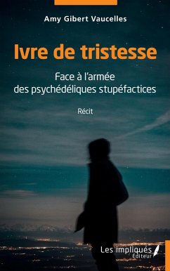 Ivre de tristesse (eBook, PDF) - Gibert Vaucelles