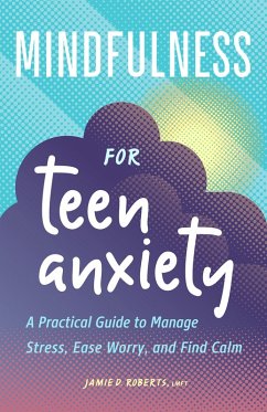 Cover Mindfulness for Teen Anxiety (eBook, ePUB)