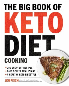 The Big Book of Ketogenic Diet Cooking (eBook, ePUB) - Fisch, Jen