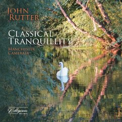 Classical Tranquillity - Manchester Camerata