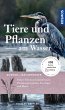 Tiere und Pflanzen am Wasser (eBook,... - Bild 1