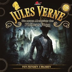 Die neuen Abenteuer des Phileas Fogg - Von Feinden umgeben - Verne, Jules