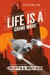 Life is a Crime Wave (Black Ocean:... - Bild 1