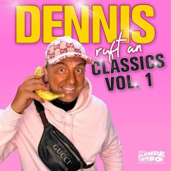 Dennis ruft an - Classics: Vol. 1 (MP3-Download) - Hürth, Dennis aus