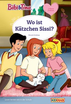 Bibi & Tina: Wo ist Kätzchen Sissi? (eBook, ePUB) - Andreas, Vincent