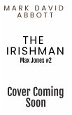 The Irishman (The Max Jones Thrillers, #2) (eBook, ePUB)