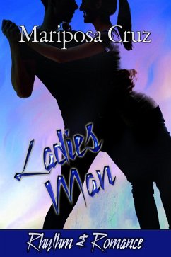 Ladies Man (Rhythm & Romance, #2) (eBook, ePUB) - Cruz, Mariposa