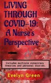 Living Through COVID-19: A Nurse's Perspective (eBook, ePUB)