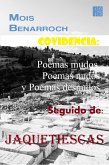 Covidencia: Poemas mudos, Poemas nudos y Poemas desnudos. Seguido de: Jaquetiescas. (eBook, ePUB) Covidencia: Poemas mudos, Poemas nudos y Poemas desnudos. Seguido de: Jaquetiescas. (eBook, ePUB)