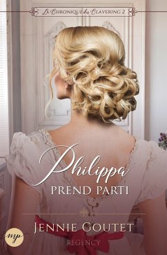 Philippa prend parti (La Chronique des Clavering, #2) (eBook, ePUB) - Goutet, Jennie