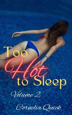 Too Hot to Sleep Vol 2 (eBook, ePUB) - Quick, Cornelia