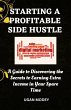 Starting a profitable side hustle... - Bild 1
