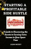 Starting a profitable side hustle (eBook, ePUB)