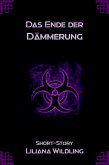 Das Ende der Dämmerung (eBook, ePUB)