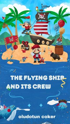 The Flying Ship and Its Crew (eBook, ePUB) - Coker, Oludotun