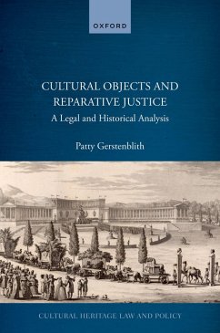 Cultural Objects and Reparative Justice (eBook, PDF) - Gerstenblith, Patty