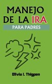 Manejo de la Ira Para Padres (Disciplina Positiva) (eBook, ePUB)