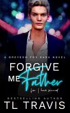 Forgive Me Father (Greyson Fox Saga, #2) (eBook, ePUB)