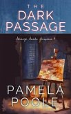 The Dark Passage (Strange Sands, #4) (eBook, ePUB) The Dark Passage (Strange Sands, #4) (eBook, ePUB)