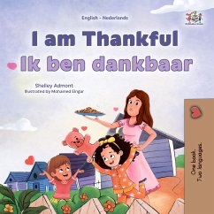 I am Thankful Ik ben dankbaar (eBook, ePUB) - Admont, Shelley; KidKiddos Books